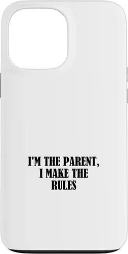 Vista 23 de I'm the parent, I make the rules Case for iPhone 16