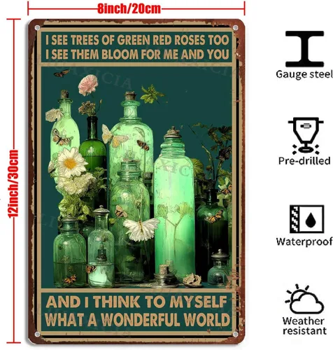 Vista 6 de Letreros de metal vintage con texto en inglés "I See Trees Of Green Red Roses Too I See Them Bloom For Me And You And I Think To Myself What A