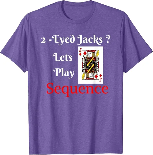 Vista 60 de I Have 2-Eyed Jacks Lets Play A Card Board Game T-Shirt Fun T-Shirt