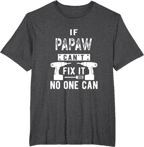 Vista 28 de If Papaw Can't Fix It No One Can Grandpa T-Shirt Asphalt Grey