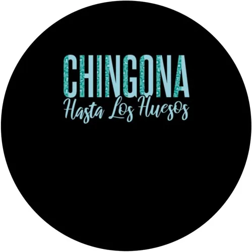 Vista 3 de Latina Mexicana Chingona Hasta Los Huesos PopSockets Intercambiable PopGrip