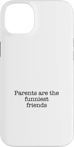 Vista 15 de iPhone 16 Parents are the funniest friends Case
