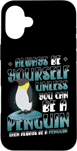 Vista 23 de Always Be Yourself Unless You Can Be A Penguin Case for iPhone 17