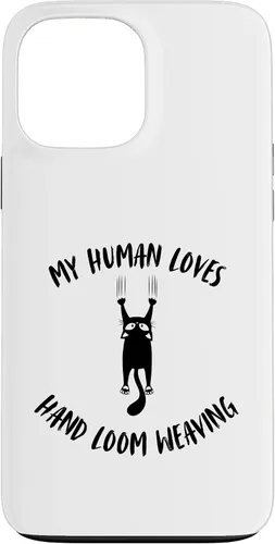 Vista 23 de iPhone 16 My Human Loves Hand Loom Weaving - Cat Parent Hobby Lover Case