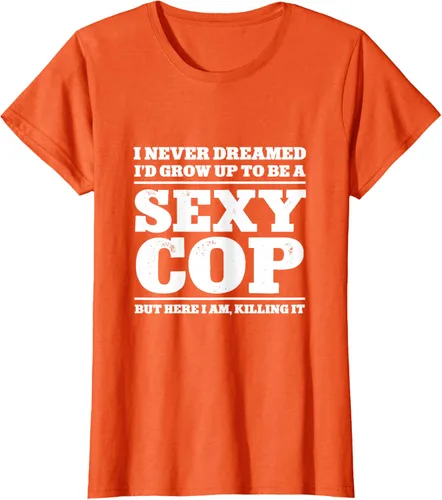 Vista 37 de I never dreamed to ID grow up to be a sexy poli polisman tee T-Shirt Negro