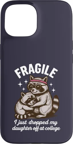 Vista 6 de Fragile I Just Dropped My Daughter Off at College Parents Case for iPhone XR