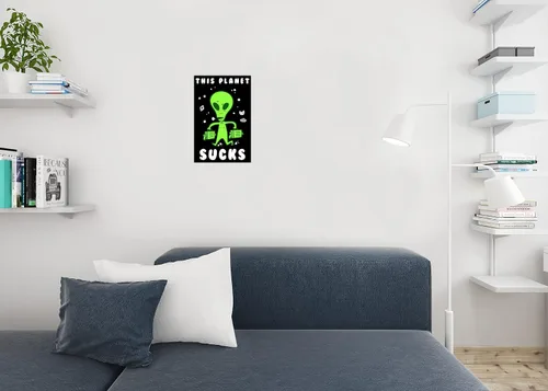 Vista 4 de Póster de pared divertido con texto en inglés "This Planet Sucks Alien" (12 x 18 pulgadas)