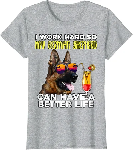 Vista 21 de Camiseta I Work Hard So My German Shepherd Can Have A Better Life Negro