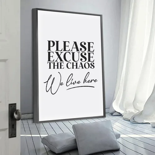 Vista 2 de Please Excuse The Chaos We Live Here, Eingangszimmer Dekor - Literary Wall Art living room, bedroom, kitchen, office decor with modern art Aluminum