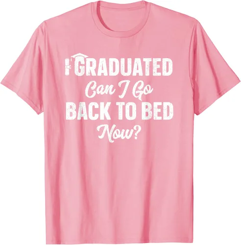 Vista 105 de Graduation Gift For Her Camiseta I Graduated Can I Go Back To Bed Now, Negro