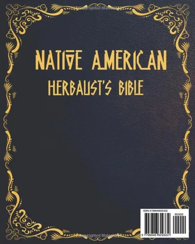 Vista 2 de Native American Herbalist's Bible 14 books in 1 The A-Z Encyclopedia with 500+ Herbal Medicines & Plant Remedies. Grow Your Personal Garden & Herbal