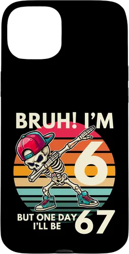 Vista 9 de Bruh I'm 6 But One-Day I'll Be 67 Retro 6th Birthday Kids Case for iPhone XR