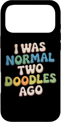 Vista 22 de Doodle Parent Humor I was Normal Two Doodles Ago Dog Owner Case for iPhone 16