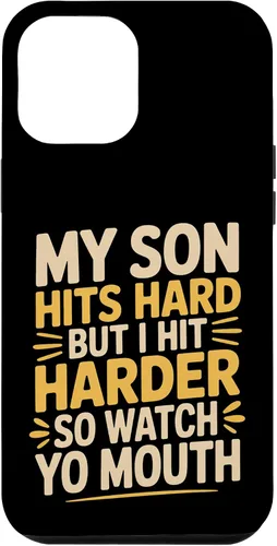 Vista 25 de My Son Hits Hard But I Hit Harder So Watch Yo Mouth - Case for iPhone XR