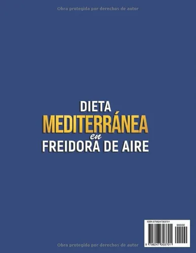 Vista 2 de Dieta Mediterránea en Freidora de Aire 450+ recetas fáciles y deliciosas listas en 15 minutos para comer sano, ahorrar tiempo y disfrutar