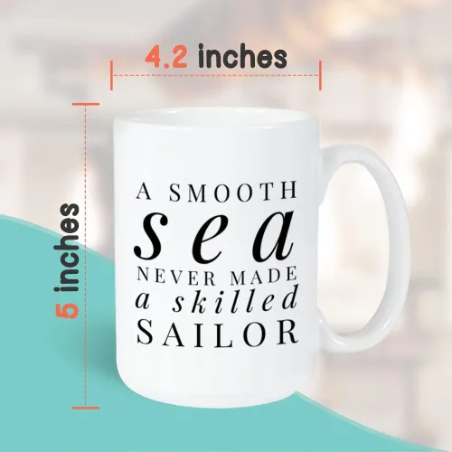 Vista 4 de Sailor - Taza de café de 15 onzas, «A Smooth Sea Never Made a Skilled Sailor»