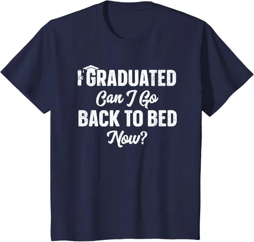 Vista 56 de Graduation Gift For Her Camiseta I Graduated Can I Go Back To Bed Now, Negro