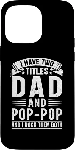 Vista 21 de I Have Two Titles Dad and Pop-Pop Funny Father's Day Grandpa Case for iPhone 17