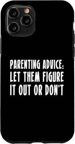 Vista 27 de Parenting Advice: Let Them Figure It Out Or Dont Case for iPhone 16