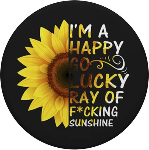 Vista 3 de I'm A Happy Go Lucky Ray Of Fucking Sunshine Sunflower PopSockets intercambiables PopGrip