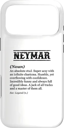 Vista 22 de Neymar - Definición de nombre Frase divertida - Funda personalizada para iPhone 17 para hombre