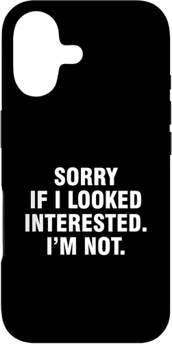 Vista 32 de Funda para iPhone 14 Pro Max Sorry If I Looked Interested I'm Not