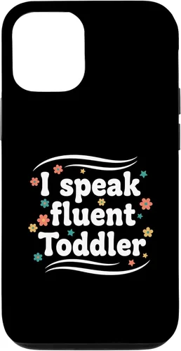 Vista 28 de Parent I Speak Fluent Toddler Funny Parent Saying Case for iPhone 16
