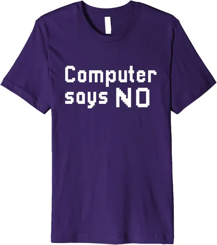 Vista 4 de Computer Says No Premium - Camiseta