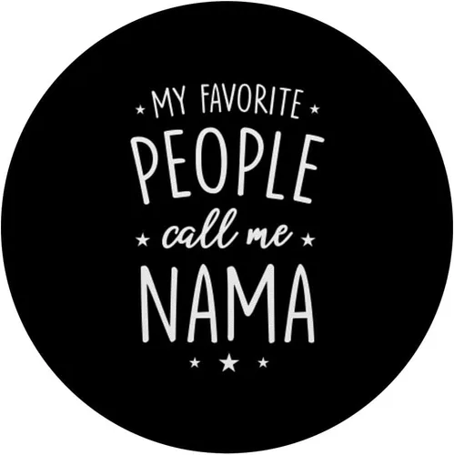 Vista 3 de Nama Gift: My Favorite People Call Me Nama PopSockets - Agarre y soporte para teléfonos y tabletas, Negro
