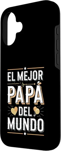 Vista 2 de El Mejor Papá Del Mundo Spanish Dad Quote Case for iPhone 16