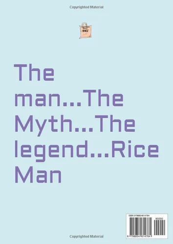 Vista 2 de Rice Man Yours Truly Remastered Edition The manThe mythThe legendRice Man!