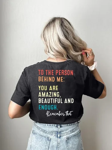 Vista 3 de MOUSYA Camiseta con texto en inglés You Matter to The Person Behind Me, You are Amazing Beautiful and Enough