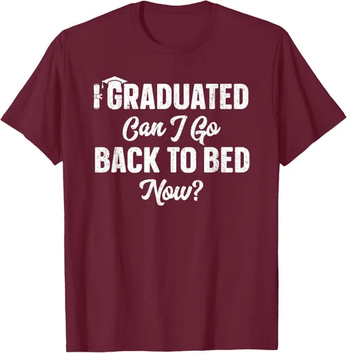 Vista 12 de Graduation Gift For Her Camiseta I Graduated Can I Go Back To Bed Now, Negro