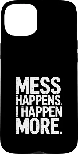 Vista 9 de Mess Happens I Happen More Funny Toddler Chaos Case for iPhone 17