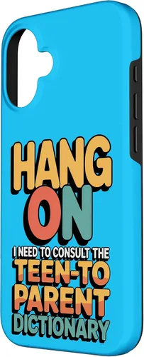 Vista 2 de Hang On I Need The Teen-to-Parent Dictionary Case for iPhone 16