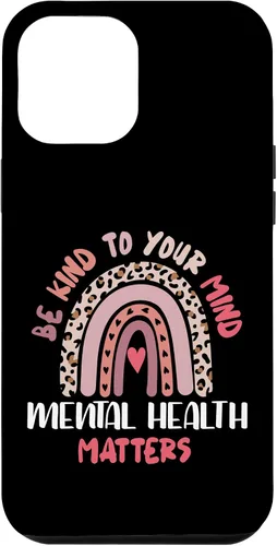 Vista 25 de iPhone 16 Mental Health Matters Rainbow Be Kind To Your Own Mind Case
