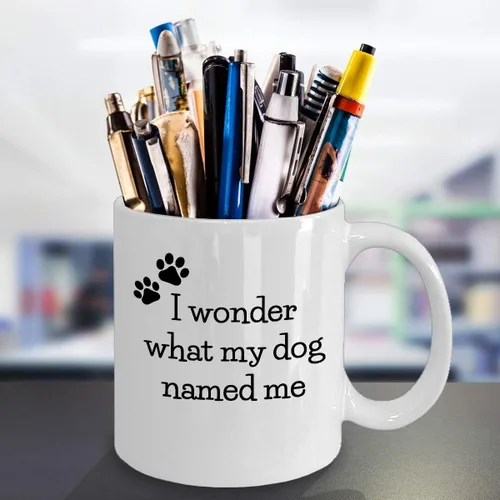 Vista 5 de Taza de café divertida con texto en inglés "I Wonder What My Dog Named Me Awesome Novedad Sarcastic Gift 11 y 15 oz Taza de té de cerámica (11 oz)