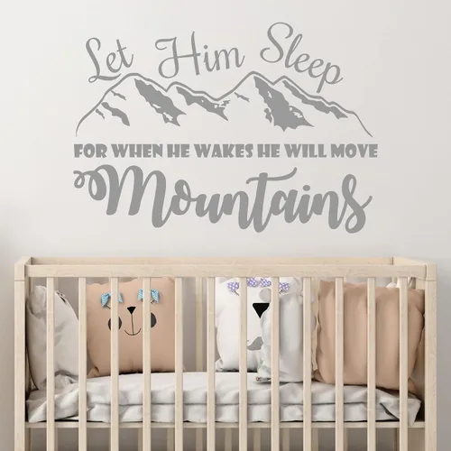 Vista 6 de Let Him Sleep For When He Wakes He Will Move Mountains Wall Decal Quote Vinyl Sticker Nursery Wall Decor Baby Boy Nursery Wall Decals F36