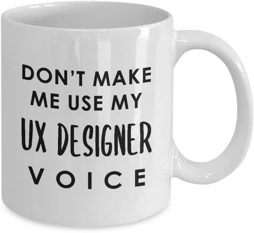 Vista 2 de Funny Gifts for UX Designer Coffee Mug Tea Cup - Dont Make Me Use My Voice - User Experience UI User Interface Design Artist Team Dept Graphic