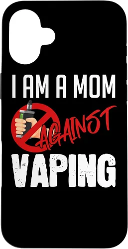 Vista 23 de iPhone 16 I'm A Mom Against Vaping Vaper's Club Vape Case