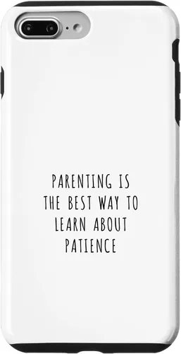 Vista 12 de iPhone 16 Parenting is the best way to learn about patience Case