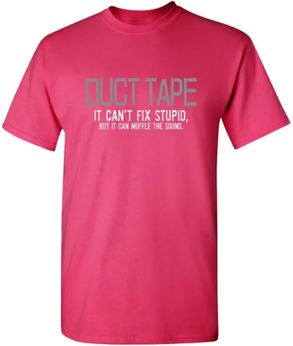 Vista 16 de Duct Tape It Can't Fix Stupid But It Can Muffle The Sound T Shirt Negro