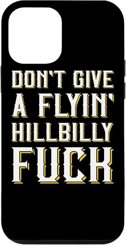 Vista 16 de Don't Give A Flyin' Hillbilly Fuck - Redneck Gift Case for iPhone 17