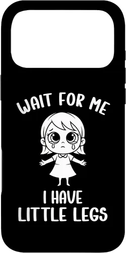 Vista 22 de Funny Short Legs Meme Women Wait for Me - I Have Little Legs Case for iPhone 17