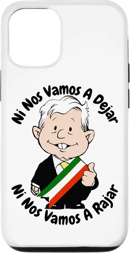 Vista 28 de AMLO Amlito Ni Nos Vamos A Dejar Ni Nos Vamos A Rajar México - Carcasa para iPhone 17