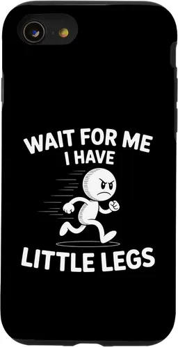 Vista 18 de Wait I Have Little Legs Funny Short Person Meme Humor Case for iPhone 17