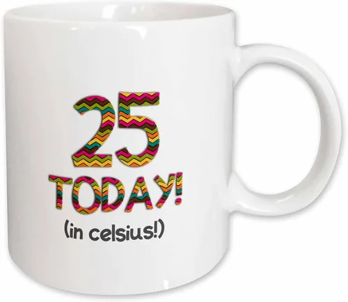 Vista 9 de 3dRose 25 Hoy... en celsius - Divertido 77 cumpleaños. 25C es 77 in fahFahrenheit - Tazas (mug_184955_4)