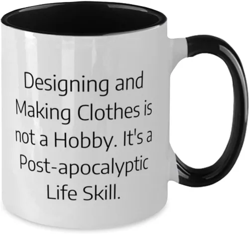 Vista 2 de New Designing and Making Clothes Gifts, Designing and Making Clothes is not a., Unique Birthday Two Tone 11oz Mug From Friends, Clothing design