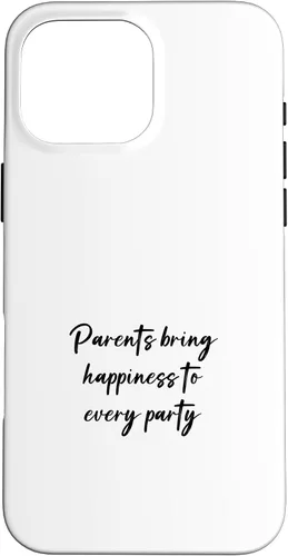 Vista 19 de iPhone 16 Parents bring happiness to every party Case