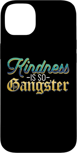 Vista 15 de Motivational Kindness is So Gangster Nice People Case for iPhone 17